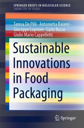 De Pilli / Baiano / Cappelletti |  Sustainable Innovations in Food Packaging | Buch |  Sack Fachmedien