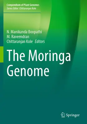 Boopathi / Raveendran / Kole | The Moringa Genome | Buch | 978-3-030-80958-4 | www.sack.de