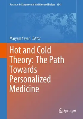 Yavari | Hot and Cold Theory: The Path Towards Personalized Medicine | Buch | 978-3-030-80982-9 | www.sack.de