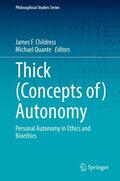 Quante / Childress |  Thick (Concepts of) Autonomy | Buch |  Sack Fachmedien