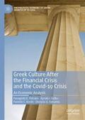 Petrakis / Valsamis / Kafka |  Greek Culture After the Financial Crisis and the Covid-19 Crisis | Buch |  Sack Fachmedien