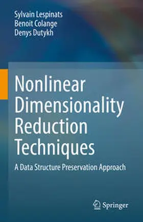 Lespinats / Colange / Dutykh |  Nonlinear Dimensionality Reduction Techniques | eBook | Sack Fachmedien