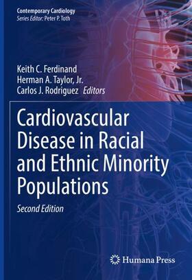 Ferdinand / Rodriguez / Taylor, Jr. | Cardiovascular Disease in Racial and Ethnic Minority Populations | Buch | 978-3-030-81033-7 | sack.de