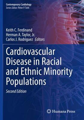 Ferdinand / Rodriguez / Taylor, Jr. | Cardiovascular Disease in Racial and Ethnic Minority Populations | Buch | 978-3-030-81036-8 | sack.de