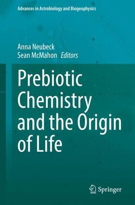 McMahon / Neubeck | Prebiotic Chemistry and the Origin of Life | Buch | 978-3-030-81038-2 | sack.de