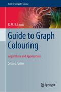 Lewis |  Guide to Graph Colouring | Buch |  Sack Fachmedien
