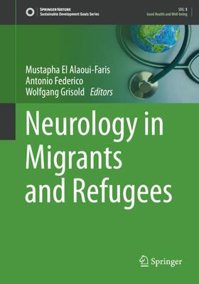 El Alaoui-Faris / Grisold / Federico | Neurology in Migrants and Refugees | Buch | 978-3-030-81060-3 | sack.de