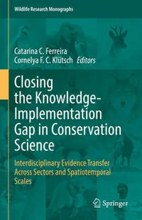 Ferreira / Klütsch | Closing the Knowledge-Implementation Gap in Conservation Science | E-Book | www.sack.de