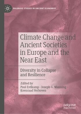 Erdkamp / Verboven / Manning | Climate Change and Ancient Societies in Europe and the Near East | Buch | 978-3-030-81102-0 | sack.de