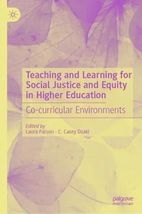 Ozaki / Parson |  Teaching and Learning for Social Justice and Equity in Higher Education | Buch |  Sack Fachmedien