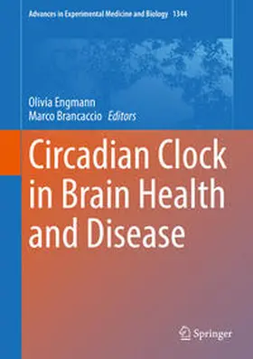 Engmann / Brancaccio | Circadian Clock in Brain Health and Disease | E-Book | www.sack.de