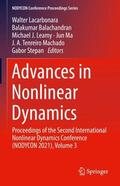 Lacarbonara / Balachandran / Stepan |  Advances in Nonlinear Dynamics | Buch |  Sack Fachmedien