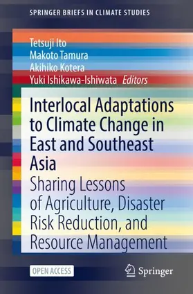 Ito / Ishikawa-Ishiwata / Tamura |  Interlocal Adaptations to Climate Change in East and Southeast Asia | Buch |  Sack Fachmedien