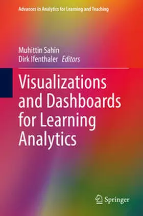 Sahin / Ifenthaler |  Visualizations and Dashboards for Learning Analytics | eBook | Sack Fachmedien