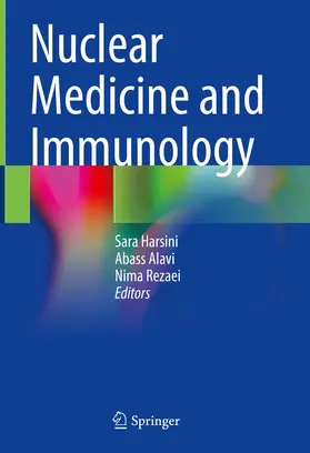 Harsini / Alavi / Rezaei | Nuclear Medicine and Immunology | Buch | 978-3-030-81260-7 | www.sack.de