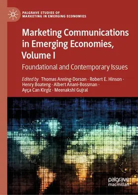 Anning-Dorson / Hinson / Gujral |  Marketing Communications in Emerging Economies, Volume I | Buch |  Sack Fachmedien