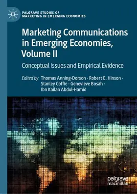 Anning-Dorson / Hinson / Abdul-Hamid |  Marketing Communications in Emerging Economies, Volume II | Buch |  Sack Fachmedien