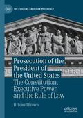 Brown |  Prosecution of the President of the United States | Buch |  Sack Fachmedien