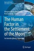 Szocik / Rappaport |  The Human Factor in the Settlement of the Moon | Buch |  Sack Fachmedien