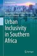 Magidimisha-Chipungu / Chipungu |  Urban Inclusivity in Southern Africa | eBook | Sack Fachmedien