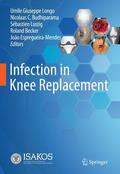 Longo / Budhiparama / Lustig |  Infection in Knee Replacement | eBook | Sack Fachmedien