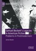 Baxter |  Samuel Beckett¿s Legacies in American Fiction | Buch |  Sack Fachmedien