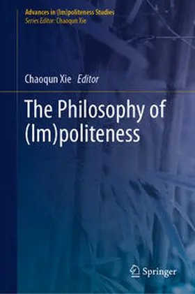 Xie |  The Philosophy of (Im)politeness | eBook | Sack Fachmedien