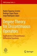 Figueroa Sestelo / Rodríguez López / López Pouso |  Degree Theory for Discontinuous Operators | Buch |  Sack Fachmedien