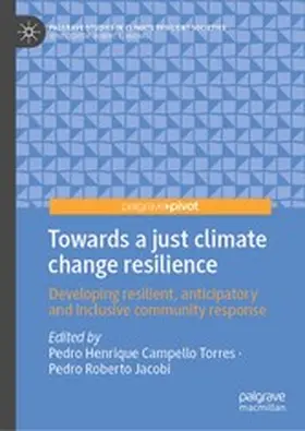 Campello Torres / Jacobi |  Towards a just climate change resilience | eBook | Sack Fachmedien