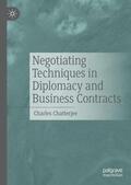 Chatterjee |  Negotiating Techniques in Diplomacy and Business Contracts | Buch |  Sack Fachmedien