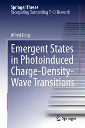 Zong | Emergent States in Photoinduced Charge-Density-Wave Transitions | E-Book | www.sack.de