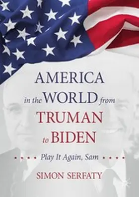 Serfaty | America in the World from Truman to Biden | E-Book | www.sack.de
