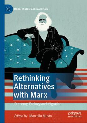 Musto | Rethinking Alternatives with Marx | Buch | 978-3-030-81763-3 | sack.de