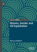 Helbert |  Women, Gender and Oil Exploitation | Buch |  Sack Fachmedien