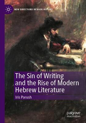 Parush | The Sin of Writing and the Rise of Modern Hebrew Literature | Buch | 978-3-030-81821-0 | sack.de