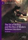 Parush |  The Sin of Writing and the Rise of Modern Hebrew Literature | Buch |  Sack Fachmedien
