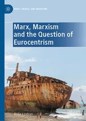 Lindner | Marx, Marxism and the Question of Eurocentrism | E-Book | www.sack.de