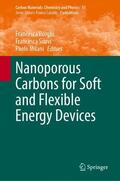 Borghi / Milani / Soavi |  Nanoporous Carbons for Soft and Flexible Energy Devices | Buch |  Sack Fachmedien