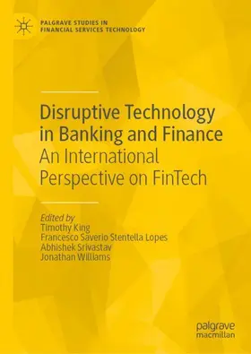 King / Williams / Stentella Lopes |  Disruptive Technology in Banking and Finance | Buch |  Sack Fachmedien