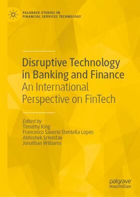 King / Williams / Stentella Lopes | Disruptive Technology in Banking and Finance | Buch | sack.de