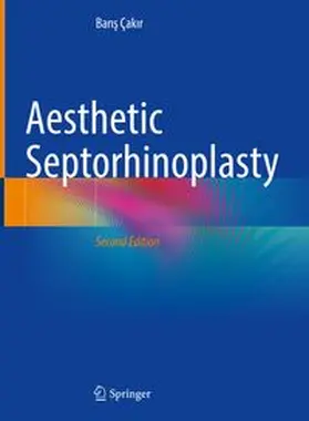 Çakir |  Aesthetic Septorhinoplasty | eBook | Sack Fachmedien