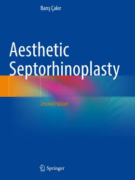 Çakir | Aesthetic Septorhinoplasty | Buch | 978-3-030-81863-0 | www.sack.de