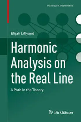 Liflyand |  Harmonic Analysis on the Real Line | eBook | Sack Fachmedien