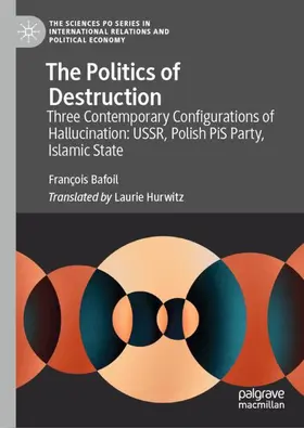 Bafoil |  The Politics of Destruction | Buch |  Sack Fachmedien