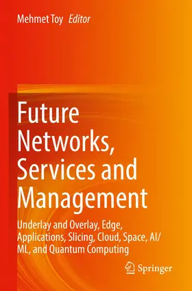 Toy |  Future Networks, Services and Management | Buch |  Sack Fachmedien