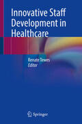 Tewes |  Innovative Staff Development in Healthcare | eBook | Sack Fachmedien