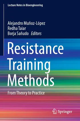 Muñoz-López / Sañudo / Taiar |  Resistance Training Methods | Buch |  Sack Fachmedien