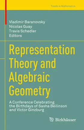 Baranovsky / Guay / Schedler |  Representation Theory and Algebraic Geometry | eBook | Sack Fachmedien