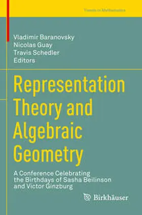 Baranovsky / Schedler / Guay |  Representation Theory and Algebraic Geometry | Buch |  Sack Fachmedien