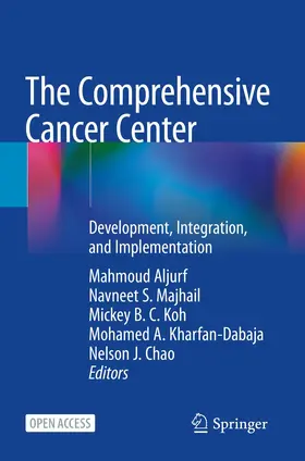 Aljurf / Majhail / Koh |  The Comprehensive Cancer Center | Buch |  Sack Fachmedien